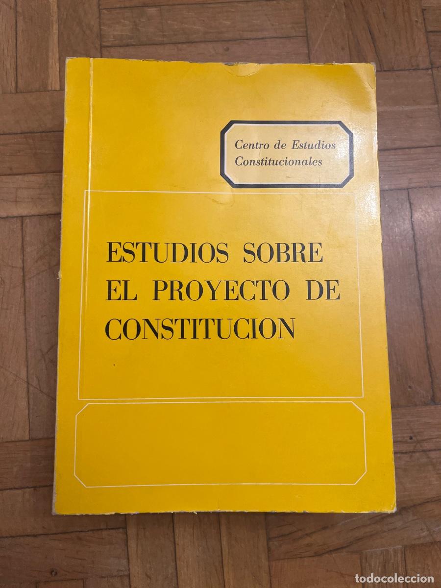 Libros de segunda mano: Estudios sobre el proyecto de Constituci&oacute;n - Centro de Estudios Constitucionales, 1978