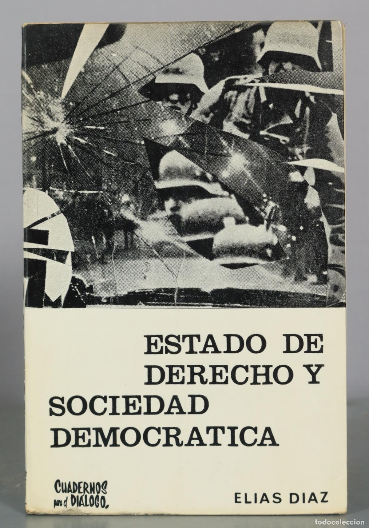 Libros de segunda mano: Estado de derecho y sociedad democratica - Elias Diaz - Edicusa