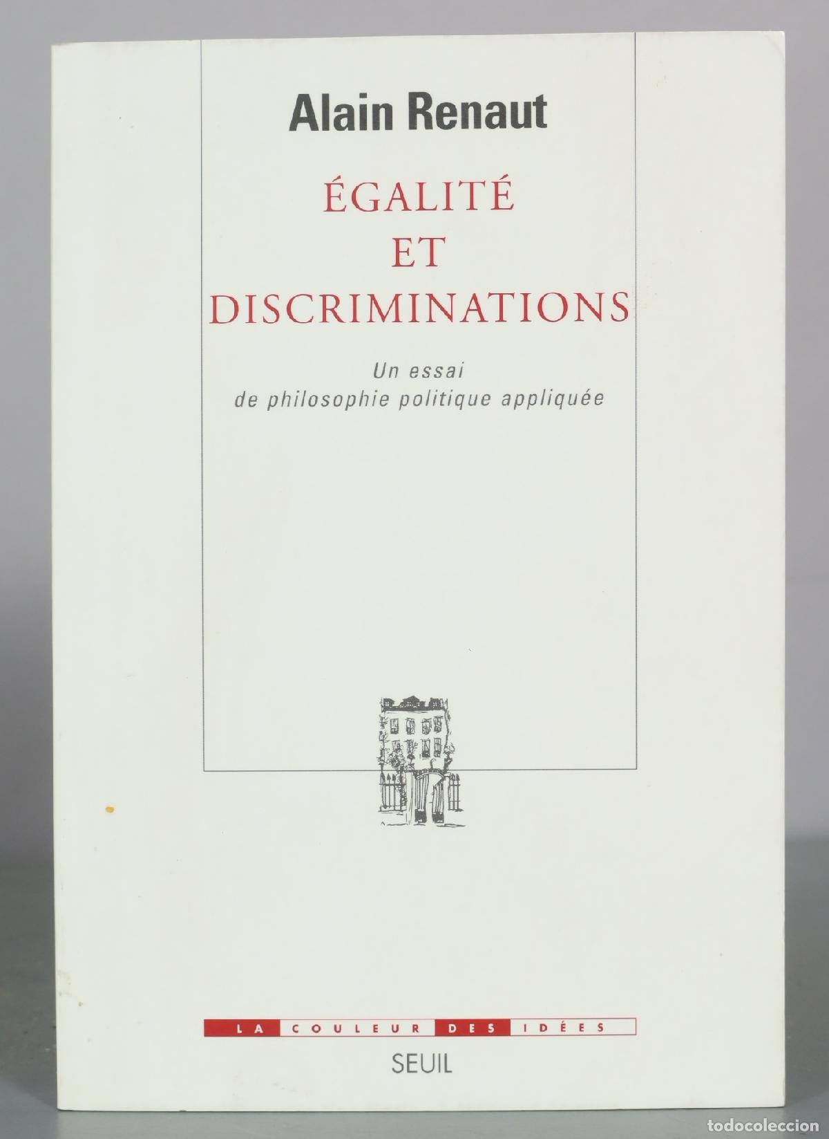 Libros de segunda mano: Egalite et discriminations - Alain Renaut - Seuil
