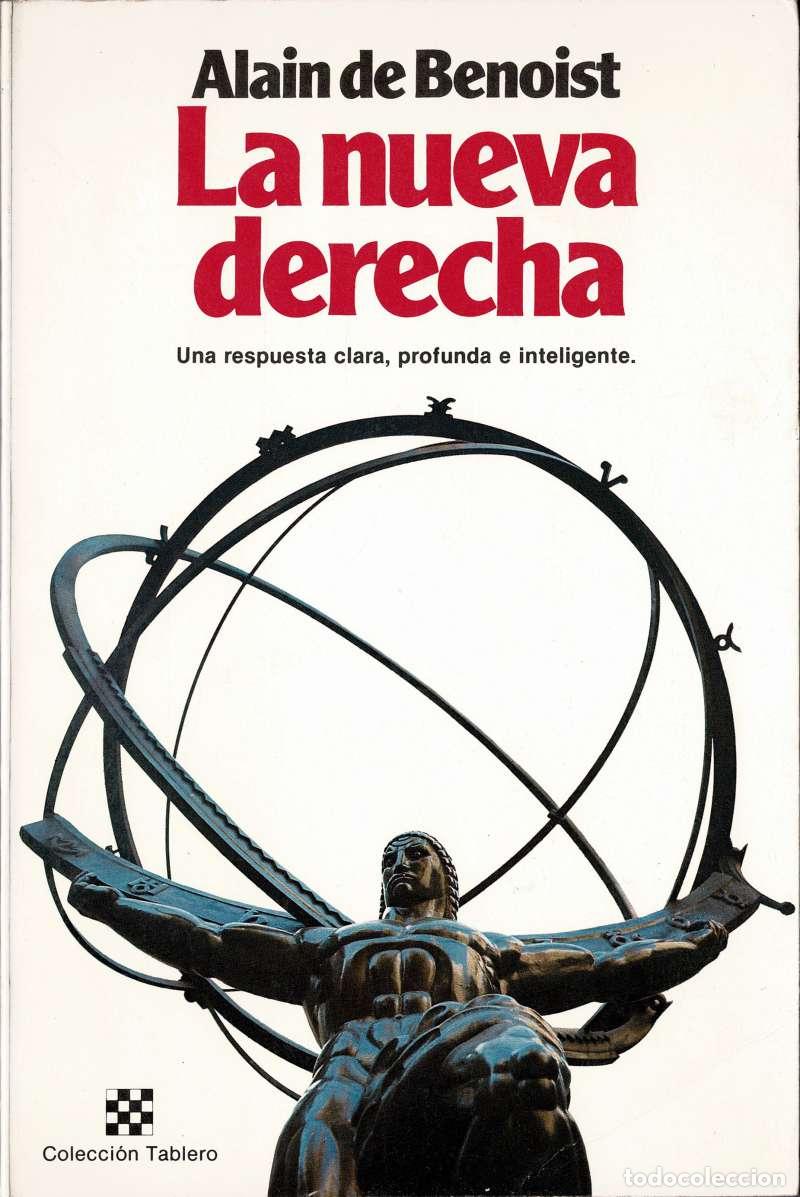 Libros de segunda mano: La nueva derecha. Una respuesta clara, profunda e inteligente - Alain de Benoist