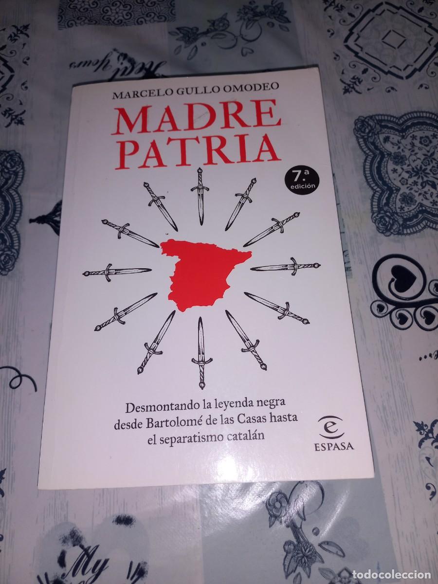 Libros de segunda mano: MADRE PATRIA - MARCELO GULLO OMODEO - Foto 1