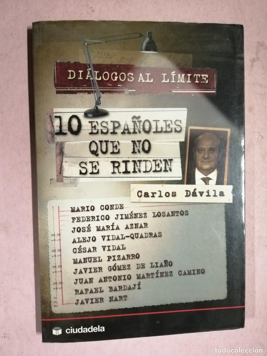 Libros de segunda mano: 10 ESPA&Ntilde;OLES QUE NO SE RINDEN (CARLOS DAVILA)