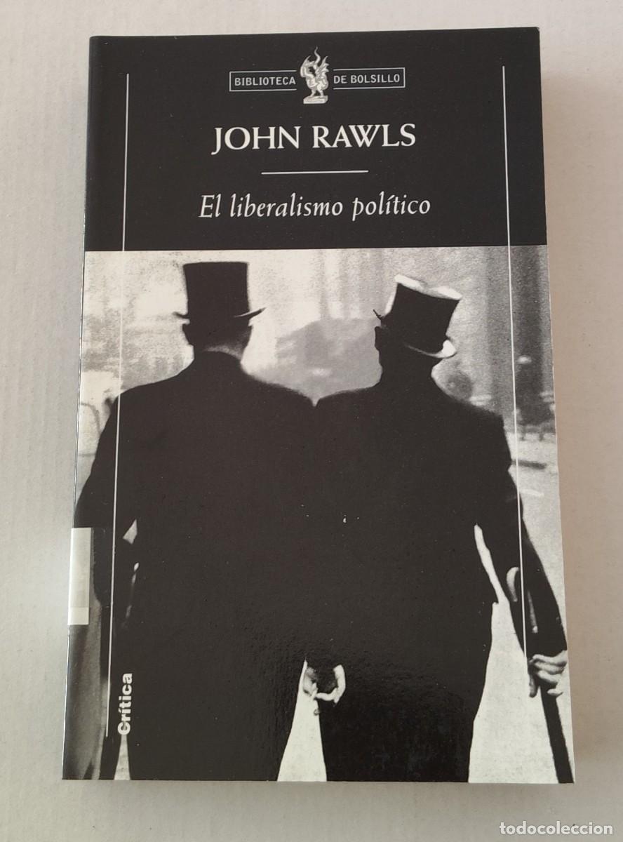 Libros de segunda mano: EL LIBERALISMO POL&Iacute;TICO - JOHN RAWLS - EDITORIAL CR&Iacute;TICA (BIBLIOTECA DE BOLSILLO / FILOSOF&Iacute;A)