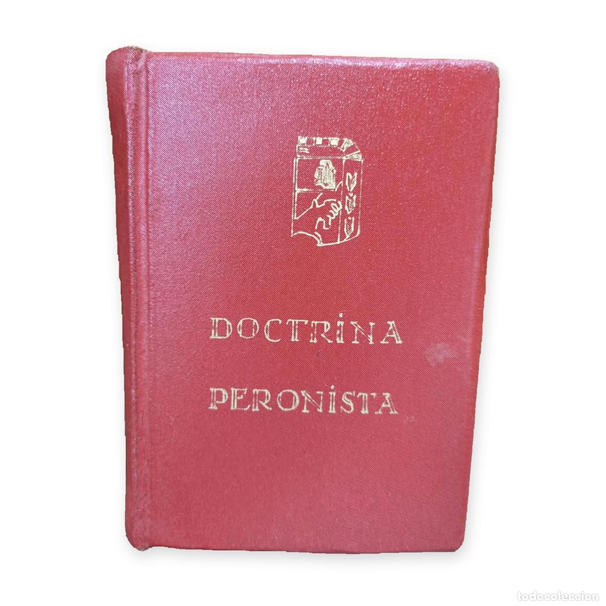 Libros de segunda mano: Juan Domingo Per&oacute;n &mdash; Doctrina peronista. Con organigrama desplegable &mdash; LM