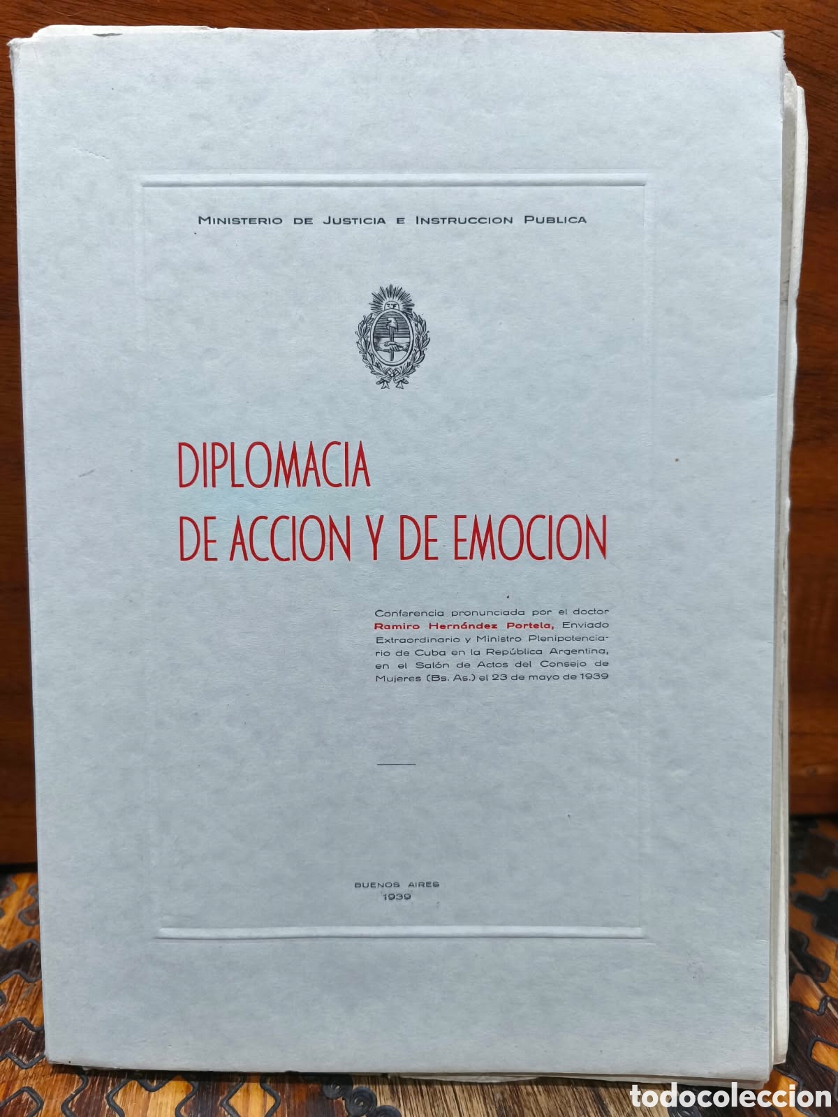 Libros de segunda mano: Ramiro Hern&aacute;ndez Portela &ndash; Diplomacia de acci&oacute;n y de emoci&oacute;n &ndash; Encuadernacion en rama - 1939 &ndash; LML