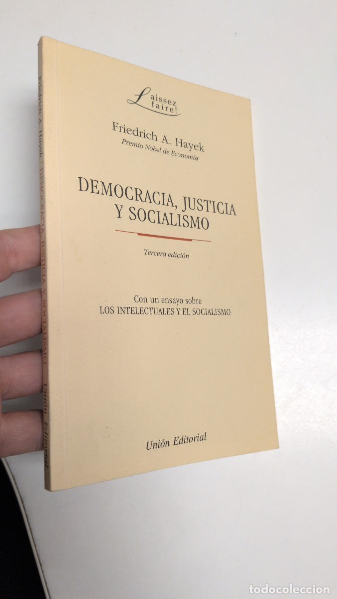 Libros de segunda mano: DEMOCRACIA, JUSTICIA Y SOCIALISMO - Friedrich A. von Hayek