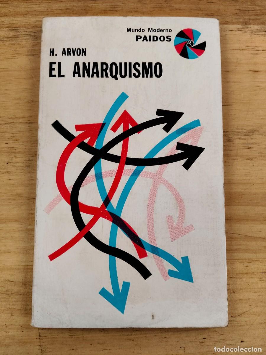 Libros de segunda mano: El anarquismo - Henri Arvon - Editorial Paid&oacute;s, 1971