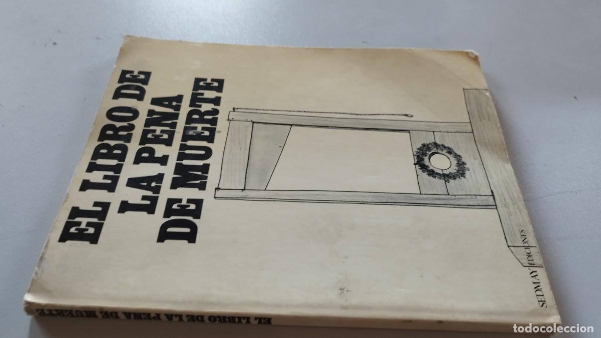 Libros de segunda mano: EL LIBRO DE LA PENA DE MUERTE / SEDMAY / VVAA