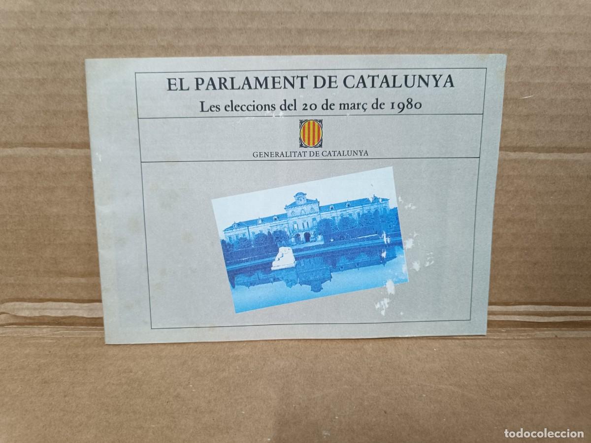 Libros de segunda mano: ANTIGUO LIBRITO , PARLAMENT DE CATALUNYA ELECCIONES 1980, CATALAN Y ESPA&Ntilde;OL, TRANSICION POLITICA P31