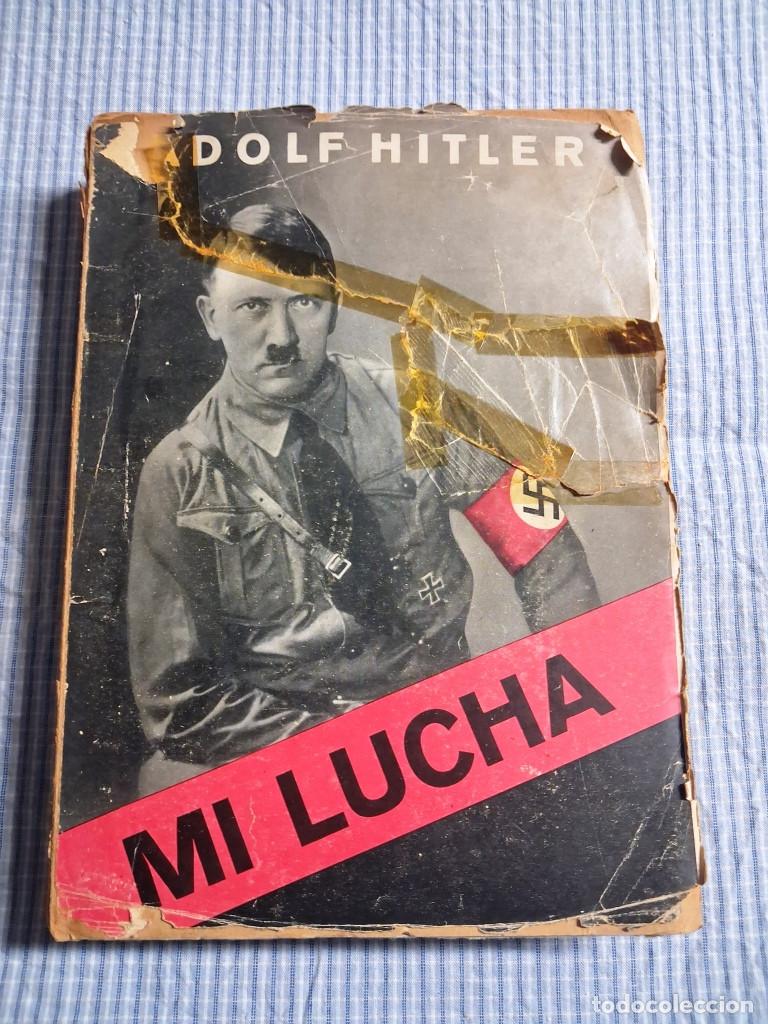 Libros de segunda mano: Mi lucha. Mein Kampf. Adolf Hitler. A&ntilde;o Octubre 1937. Editora Central del Partido Nacionalsocialista