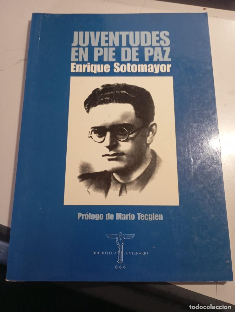 Libros de segunda mano: Juventudes en pie de paz, de Enrique Sotomayor. Ed. Plataforma 2003. FALANGE REF. UR EST