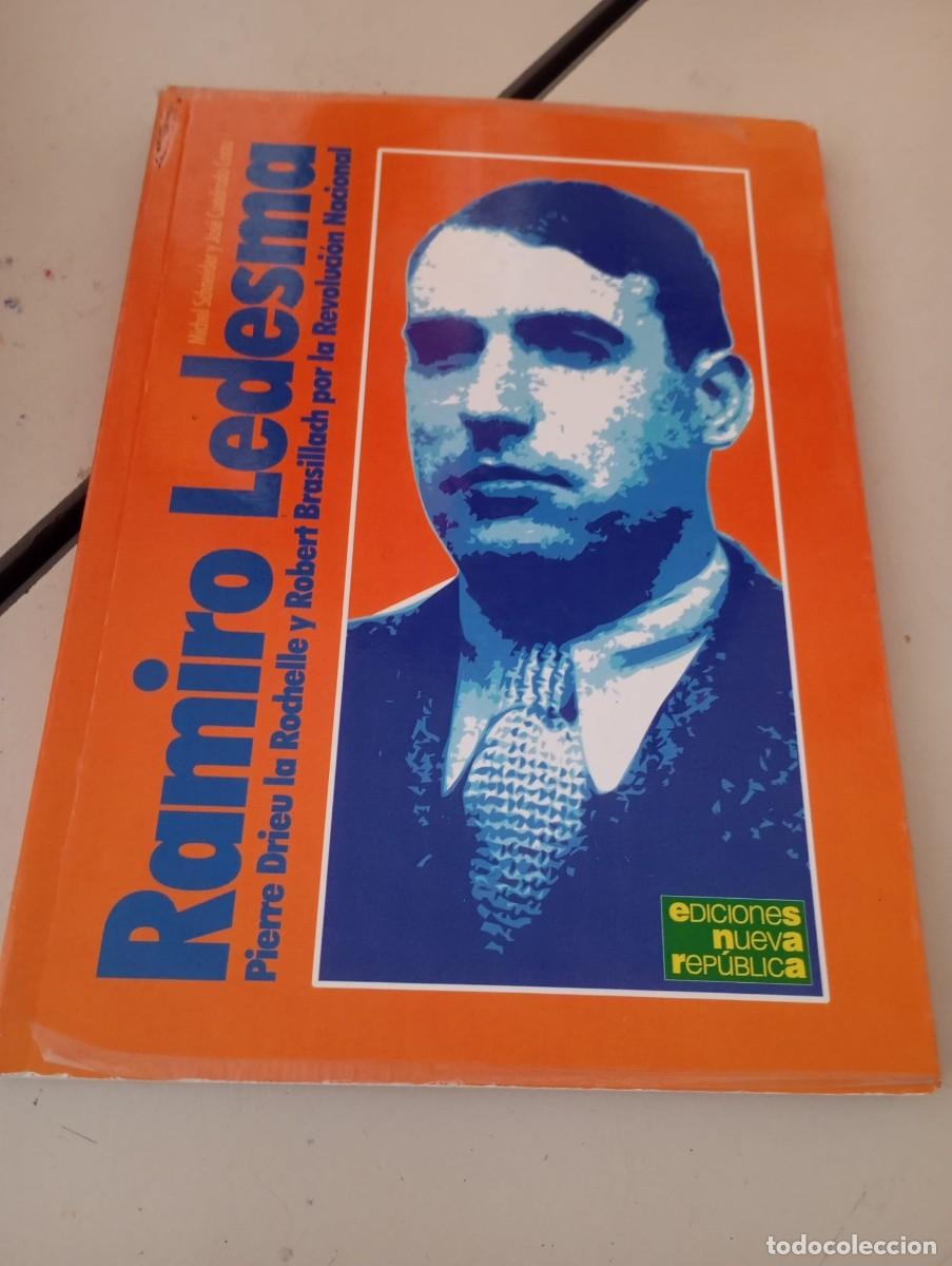 Libros de segunda mano: RAMIRO LEDESMA. PIERRE DRIEU LA ROCHELLE Y ROBERT BRASILLACH EDIC. ENR. REF. UR EST
