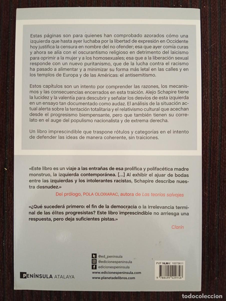 Libros de segunda mano: Alejo Schapire. La traici&oacute;n progresista - Foto 2