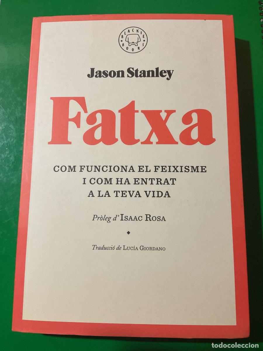 Libros de segunda mano: FATXA. JASON STANLEY. BLACKIE BOOKS. 2019