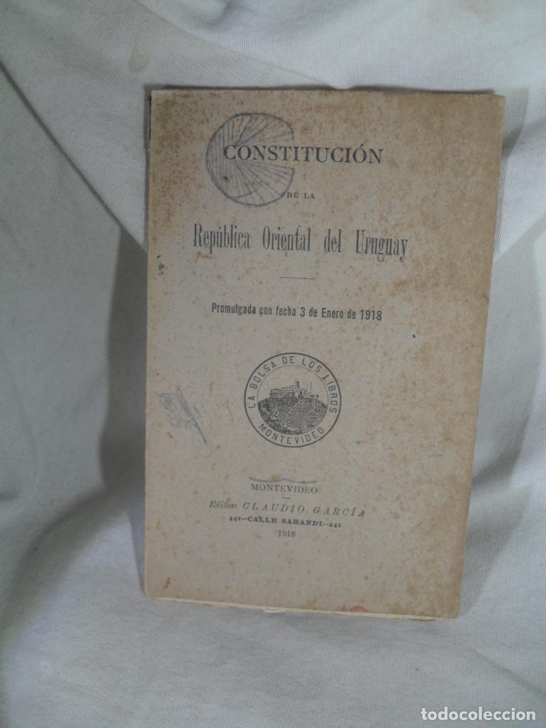 Libros de segunda mano: CONSTITUCION DE LA REP&Ugrave;BLICA DEL URUGUAY FECHA 3 DE ENERO 1918 - VARIOS