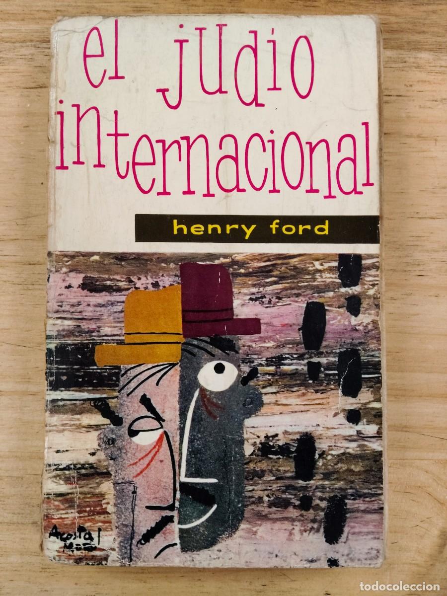 Libros de segunda mano: El jud&iacute;o internacional - Henry Ford - Editorial Mateu en el a&ntilde;o 1961