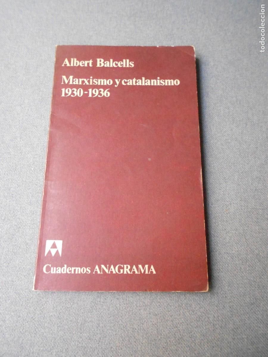 Libros de segunda mano: MARXISMO Y CATALANISMO 1930-1936