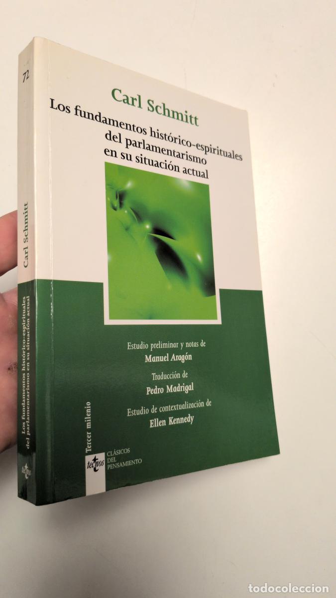 Libros de segunda mano: Los fundamentos hist&oacute;rico-espirituales del parlamentarismo en su situaci&oacute;n actual - Schmitt, Carl