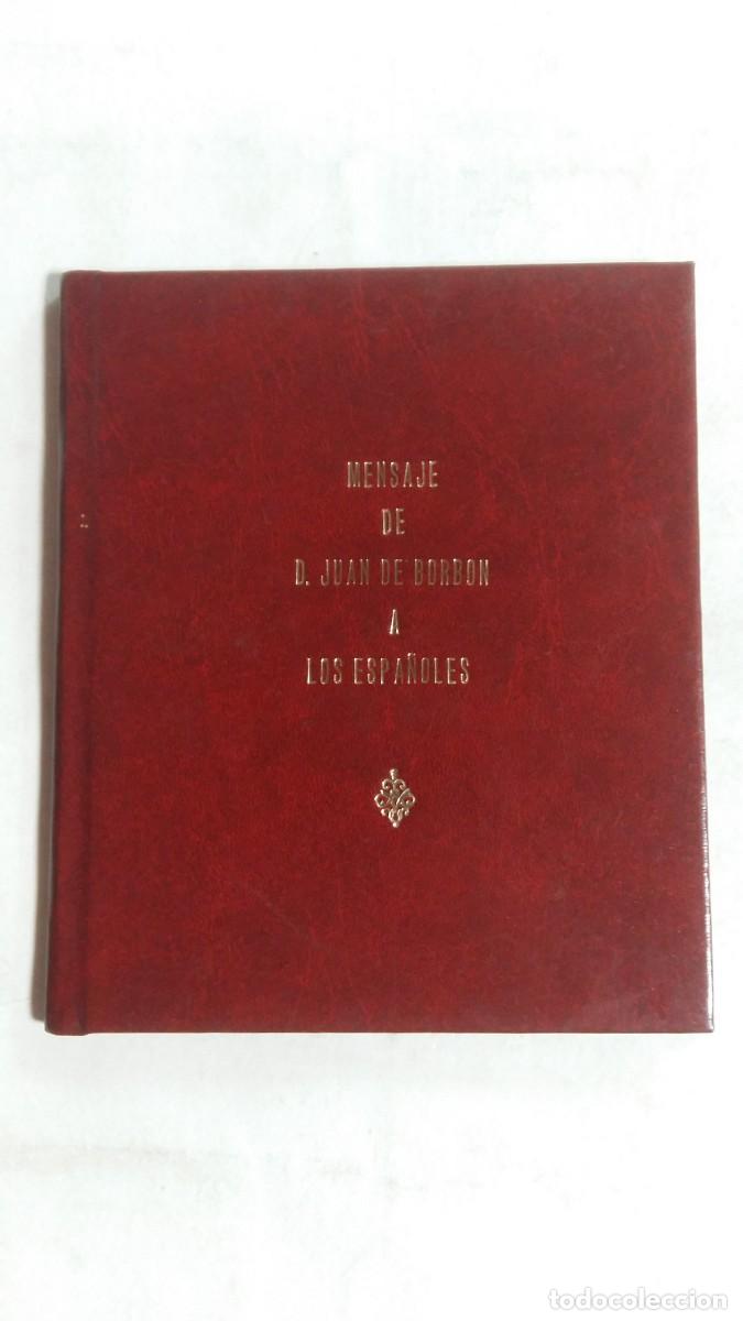 Libros de segunda mano: Mensaje de D. Juan de Borb&oacute;n a los Espa&ntilde;oles
