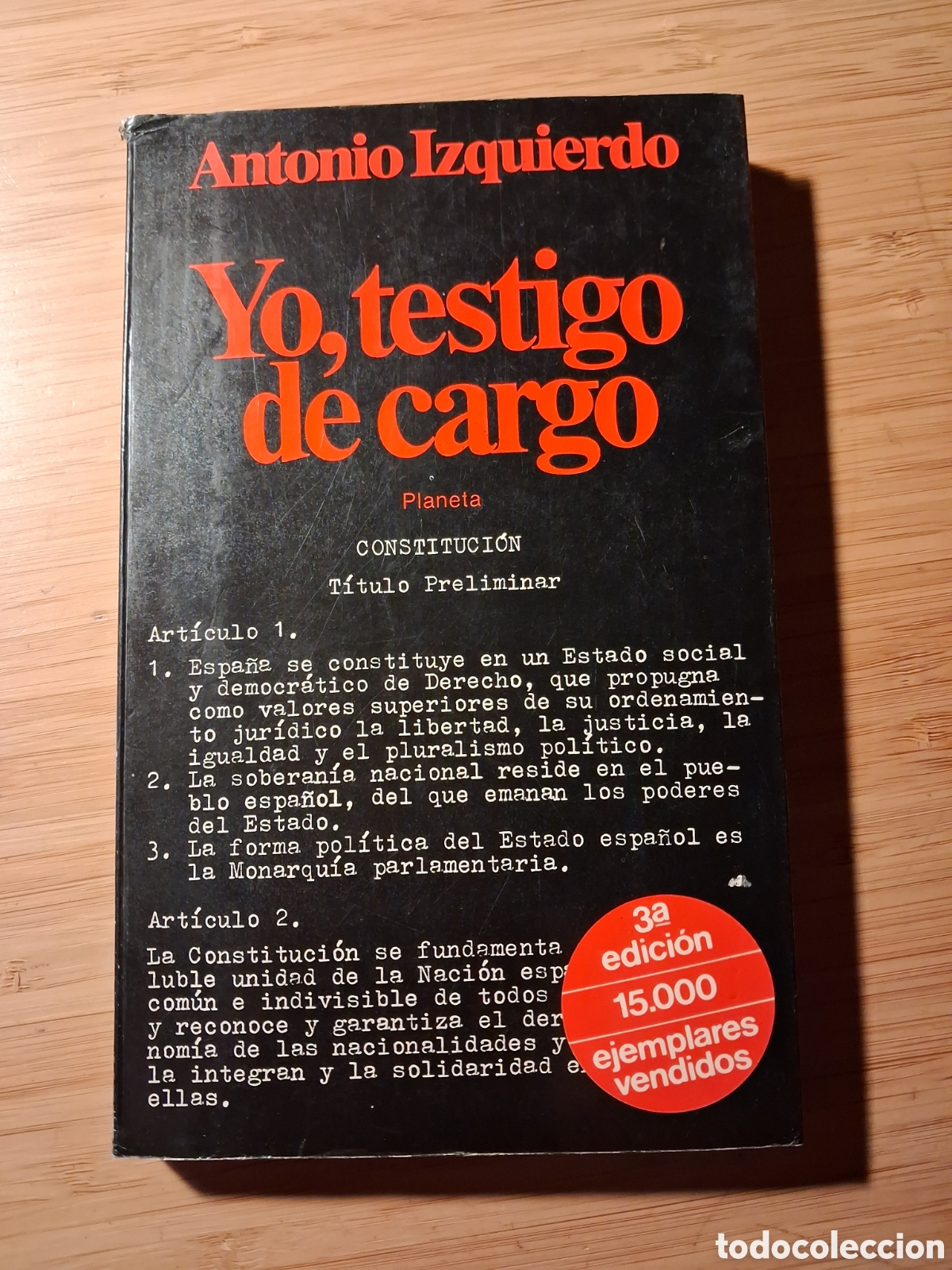 Libros de segunda mano: Yo, testigo de cargo - Antonio Izquierdo (Planeta 1981)