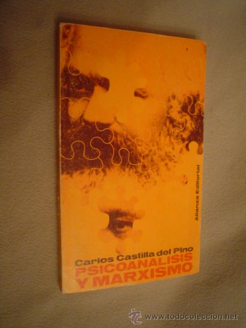 Libros de segunda mano: CARLOS CASTILLA DEL PINO: PSICOAN&Aacute;LISIS Y MARXISMO