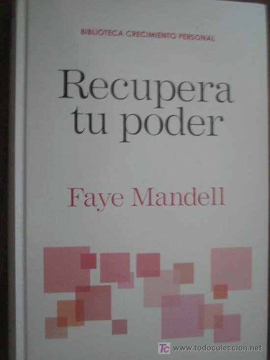 Libros de segunda mano: RECUPERA TU PODER.  MANDELL, Faye. RBA. 2007 - Foto 1