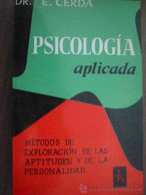 Libros de segunda mano: PSICOLOG&Iacute;A APLICADA. CERD&Agrave;, E. 1981 - Foto 1
