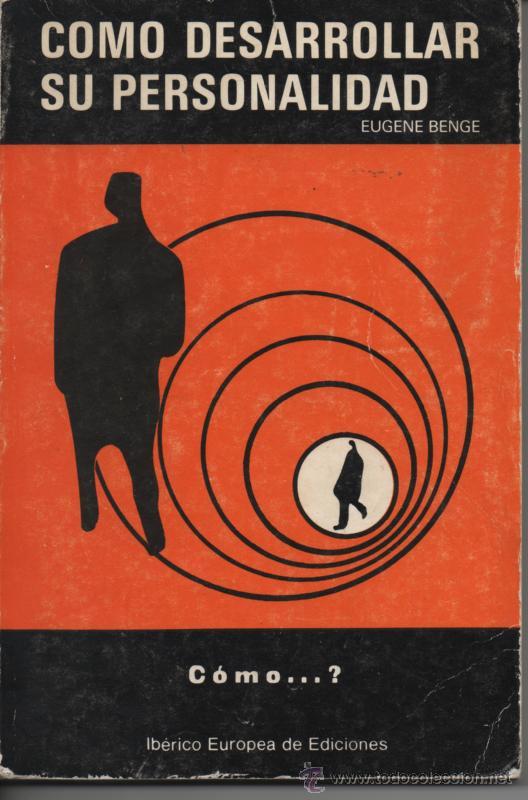 Libros de segunda mano: COMO DESARROLLAR SU PERSONALIDAD . C&Oacute;MO ....? EUGENE BENGE . - Foto 1