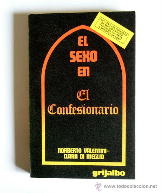 Libri di seconda mano: EL SEXO EN EL CONFESIONARIO - ROBERTO VALENTINI Y CLARA DI MEGLIO