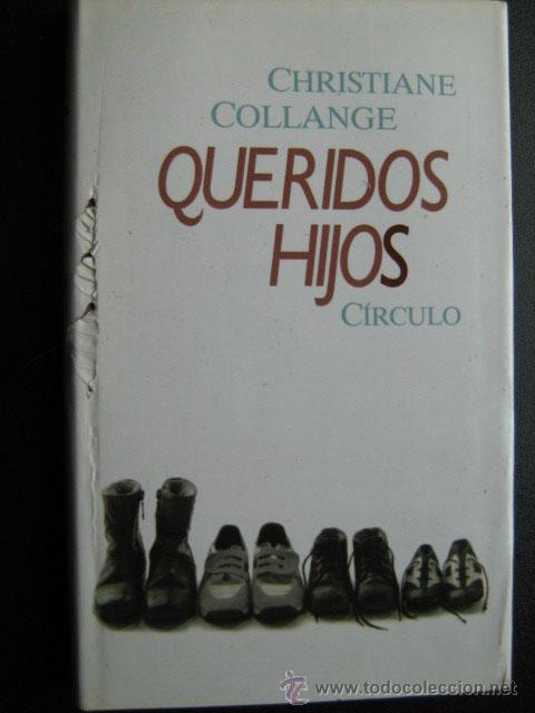 Libros de segunda mano: QUERIDOS HIJOS.  COLLANGE, Christiane. 1987 - Foto 1