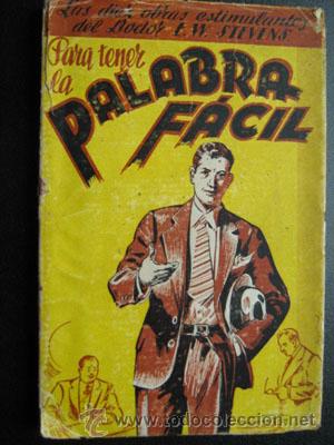 Libros de segunda mano: PARA TENER LA PALABRA F&Aacute;CIL.  STEVENS, E.W. - Foto 1