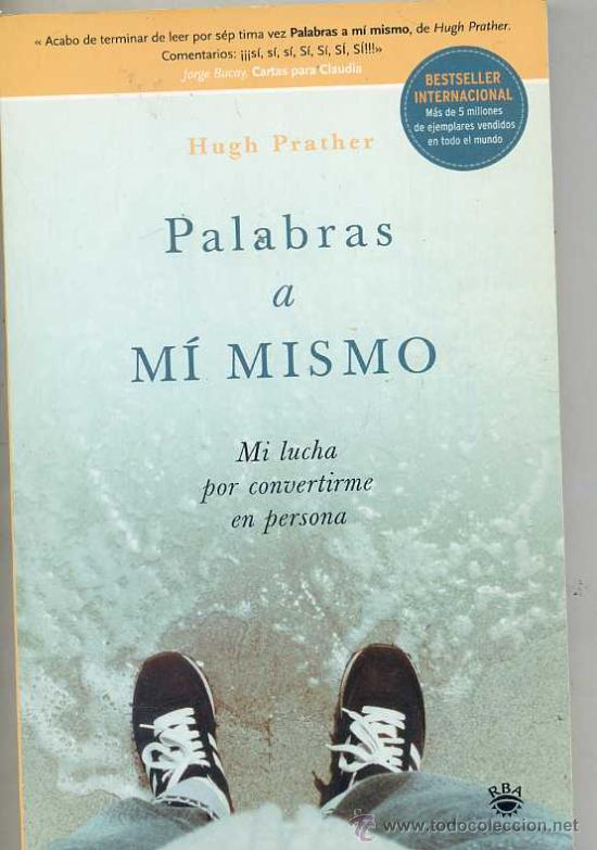 Libros de segunda mano: HUGH PRATHER . PALABRAS A M&Iacute; MISMO - Foto 1