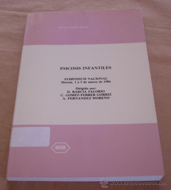 Libros de segunda mano: PSICOSIS INFANTILES - SERVICIO CIENT&Iacute;FICO ROCHE. - Foto 1