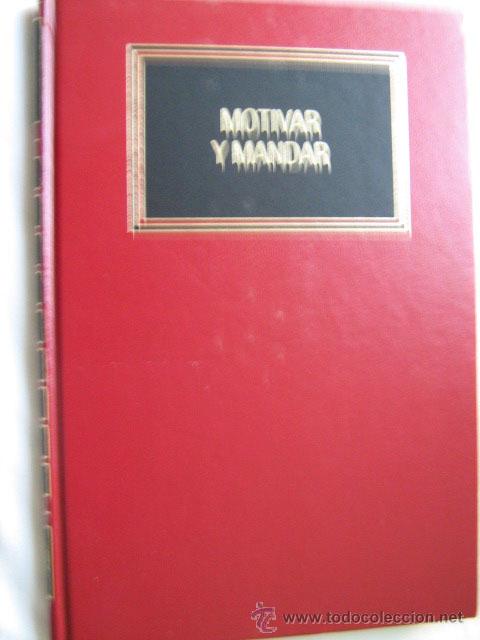 Libros de segunda mano: MOTIVAR Y MANDAR. 1993. Deusto - Foto 1