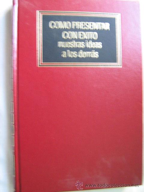 Libros de segunda mano: C&Oacute;MO PRESENTAR CON &Eacute;XITO NUESTRAS IDEAS A LOS DEM&Aacute;S . 1993. Deusto - Foto 1