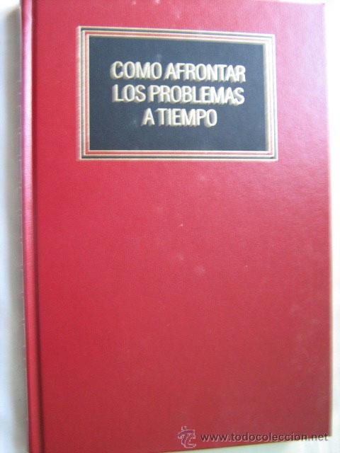 Libros de segunda mano: C&Oacute;MO AFRONTAR LOS PROBLEMAS A TIEMPO. 1993. Deusto - Foto 1