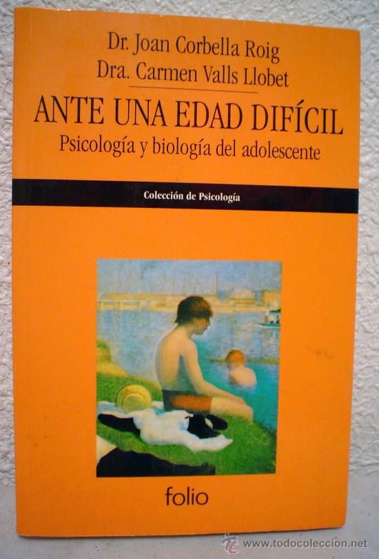 Livres d'occasion: ANTE UNA EDAD DIFICIL.PSICOLOGIA Y BIOLOGIA DEL ADOLESCENTE.