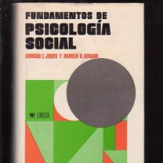 Libros de segunda mano: FUNDAMENTOS PSICOLOGÍA SOCIAL /POR: EDWARD E. JONES Y HAOLD B. GERARD