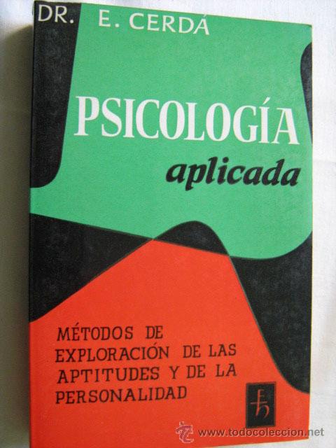 Libros de segunda mano: PSICOLOG&Iacute;A APLICADA. CERD&Aacute;, E. 1981 - Foto 1
