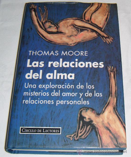 Libros de segunda mano: las relaciones del alma  thomas moore - Foto 1