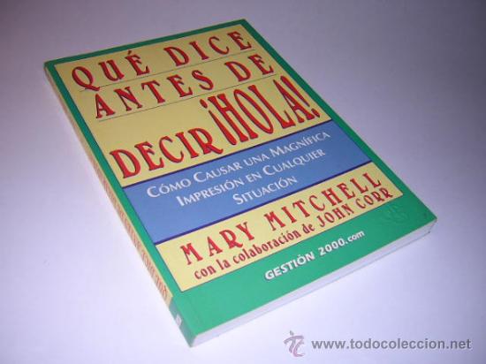 Libros de segunda mano: 2002 - MITCHELL - QU&Eacute; DICES ANTES DE DECIR HOLA - Foto 1
