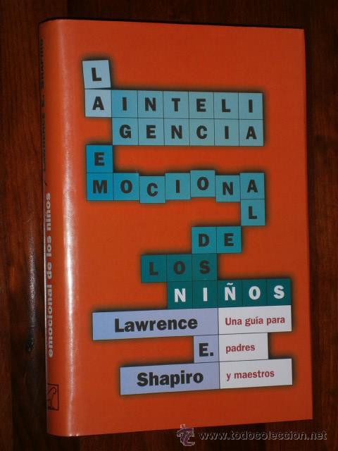 Libros de segunda mano: La inteligencia emocional de los ni&ntilde;os por Lawrence E. Shapiro de Grupo Zeta en Bilbao 2000