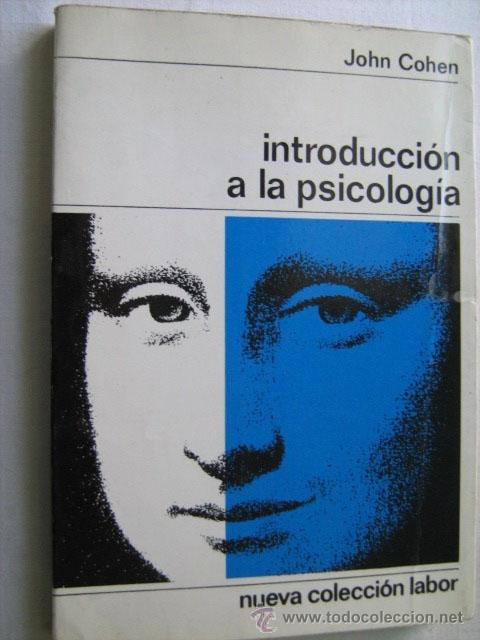 Libros de segunda mano: INTRODUCCI&Oacute;N A LA PSICOLOG&Iacute;A. COHEN, John. 1971 - Foto 1