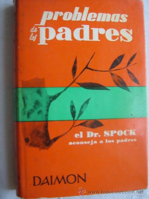 Libros de segunda mano: PROBLEMAS DE LOS PADRES. SPOCK, Benjamin. 1964 - Foto 1