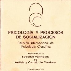 Libros de segunda mano: PSICOLOGIA Y PROCESOS DE SOCIALIZACION--FEBRERO DE 1981. Lote 33208527
