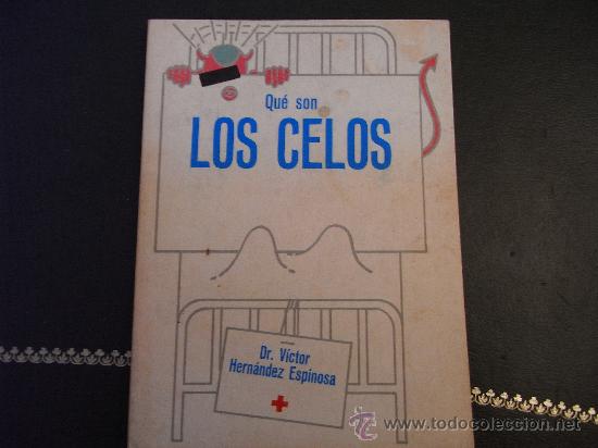 Libros de segunda mano: Qu&eacute; son Los celos. Dr. V&iacute;ctor Hern&aacute;ndez Espinosa - Foto 1