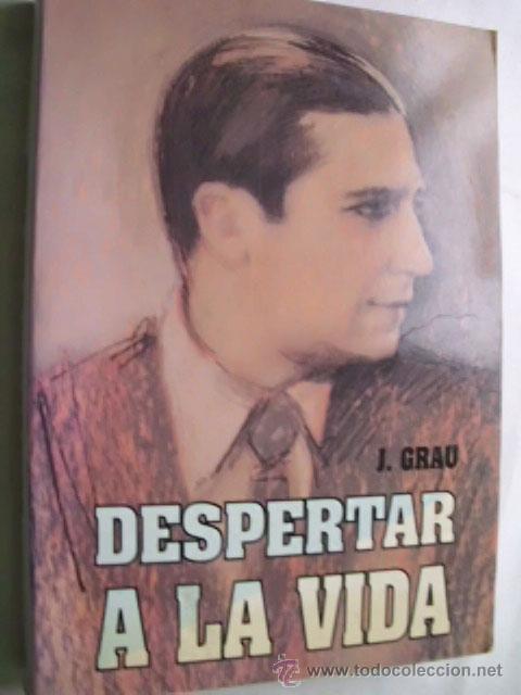 Libros de segunda mano: DESPERTAR A LA VIDA. GRAU, J. 1993 - Foto 1