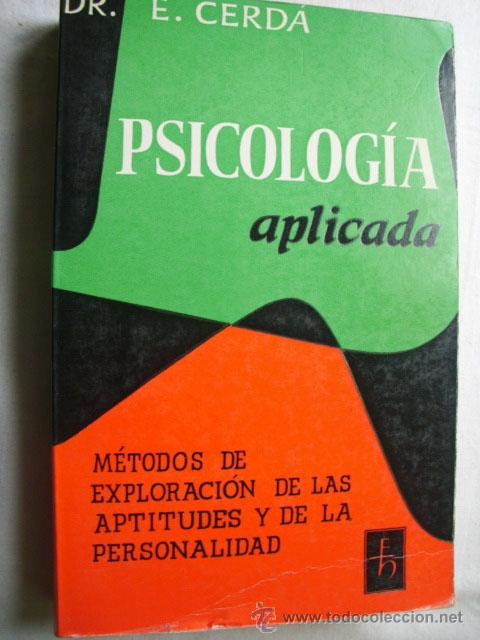 Libros de segunda mano: PSICOLOG&Iacute;A APLICADA.  CERD&Aacute;, E. 1981 - Foto 1