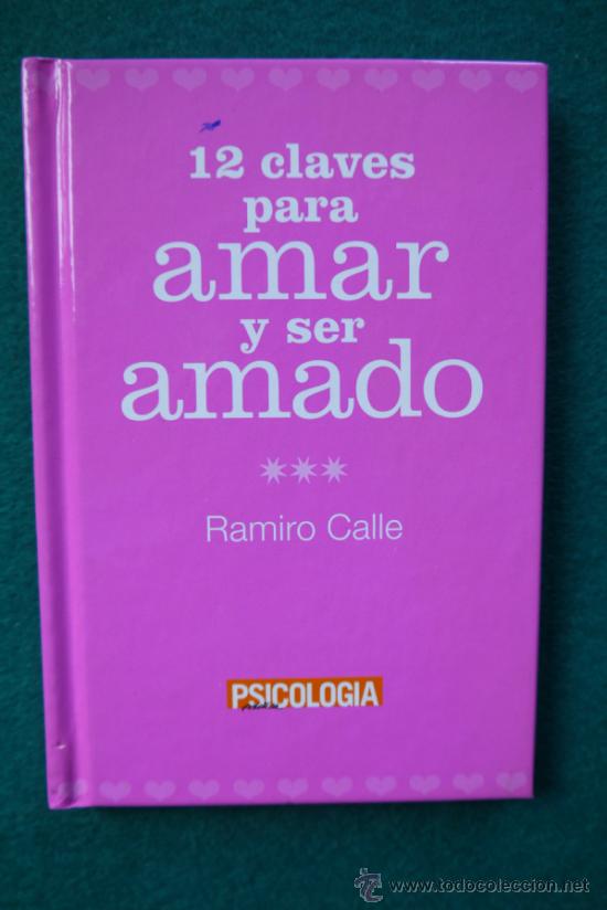 Libros de segunda mano: 12 CLAVES PARA AMAR Y SER AMADO - Foto 1