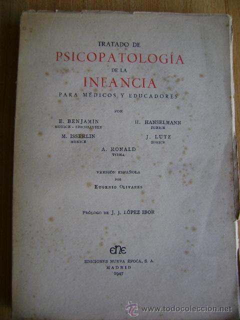 Gebrauchte B&uuml;cher: Tratado de Psicopatolog&iacute;a de la infancia para m&eacute;dicos y educadores. Ediciones Nueva &Eacute;poca, 1947.